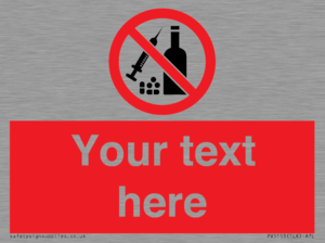 Custom No alcohol or drugs Sign